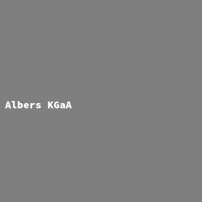 Manufacturer: Albers KGaA