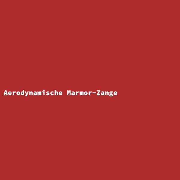 Aerodynamische Marmor-Zange