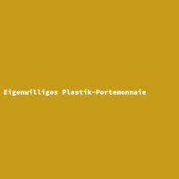 Eigenwilliges Plastik-Portemonnaie