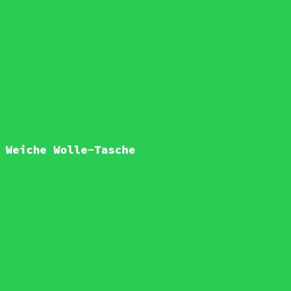 Weiche Wolle-Tasche