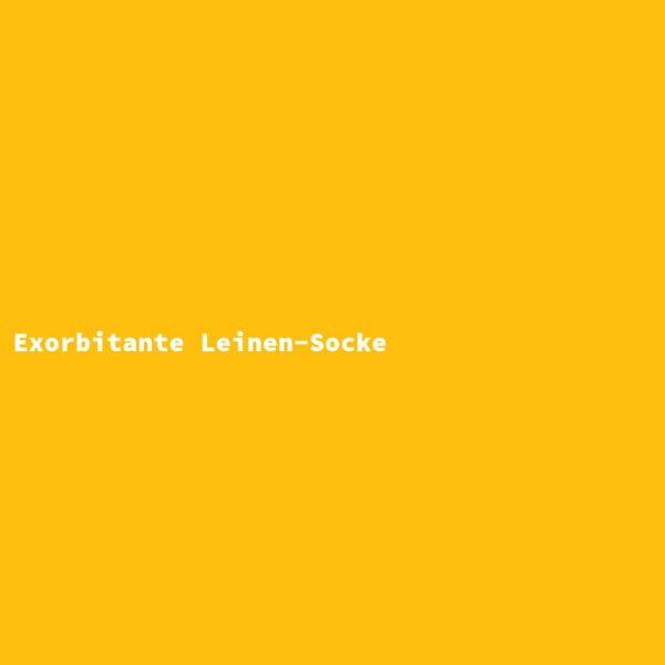 Exorbitante Leinen-Socke