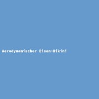 Aerodynamischer Eisen-Bikini