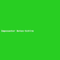 Imposanter Beton-Schirm